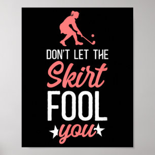 Hockeyfeld Don't Let The Skirt Fool You _3 Poster