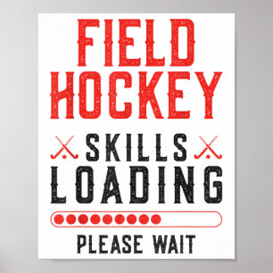 Hockeyfeld Hockey-Fähigkeiten Laden Bitte warten Poster