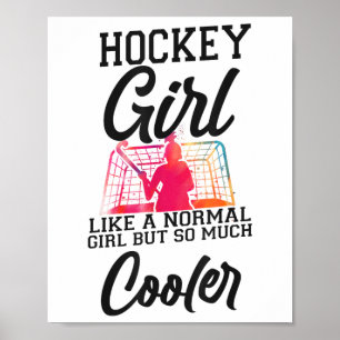 Hockeyfeld Hockey Mädchen Wie Ein Normales Mädchen Poster
