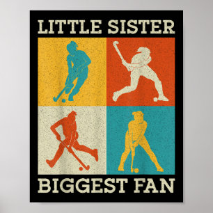 Hockeyfeld kleine Schwester größter Fan Poster