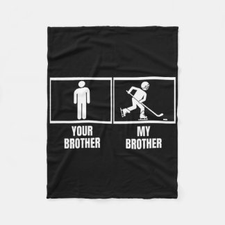 Hockeyspieler Dein Bruder Mein Bruder Lustiges Eis Fleecedecke