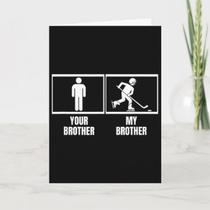 Hockeyspieler Dein Bruder Mein Bruder Lustiges Eis Karte