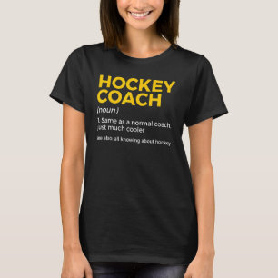 Hockeytrainer-Definition T-Shirt