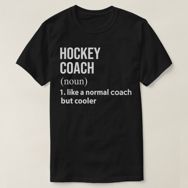 Hockeytrainer wie ein normaler Coach, aber cooler T-Shirt (Design vorne)