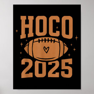 Hoco 2025 High School Homecoming  Poster