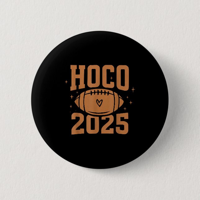 Hoco 2025 High School Rückkehr  Button (Vorderseite)