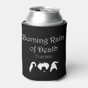 Hocus Pocus Burning Rain of Death Coozie Dosenkühler