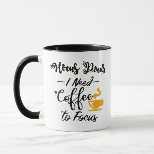 Hocus Pocus I Need Coffee Focus Halloween Spaß Tasse
