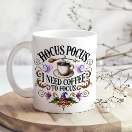 "Hocus Pocus I Need Coffee" Funny Witchy Jumbo-Tasse