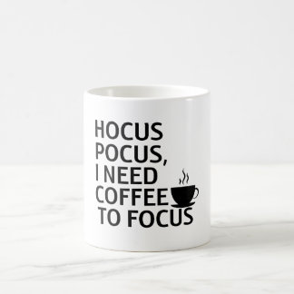 Hocus Pocus, ich brauche Kaffee, um die Tasse zu f