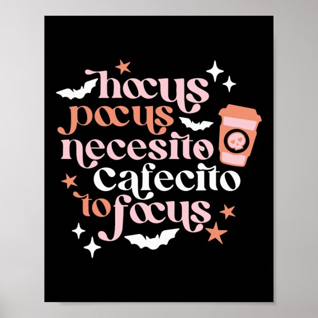 Hocus Pocus Necesito Cafecito zu Halloween C Poster (Vorne)