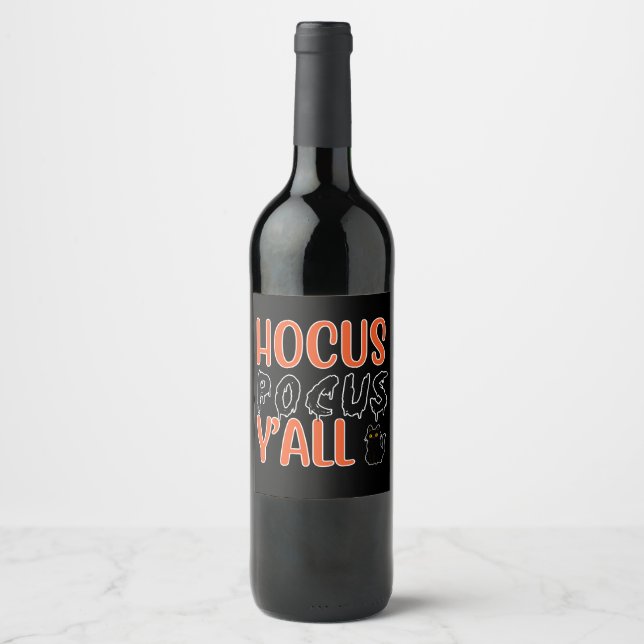 Hocus Pocus Y'all Halloween Chat Design Weinetikett (Vorderseite)