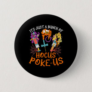 Hocus Poke-us Hexenmeister Halloween Medizinischer Button
