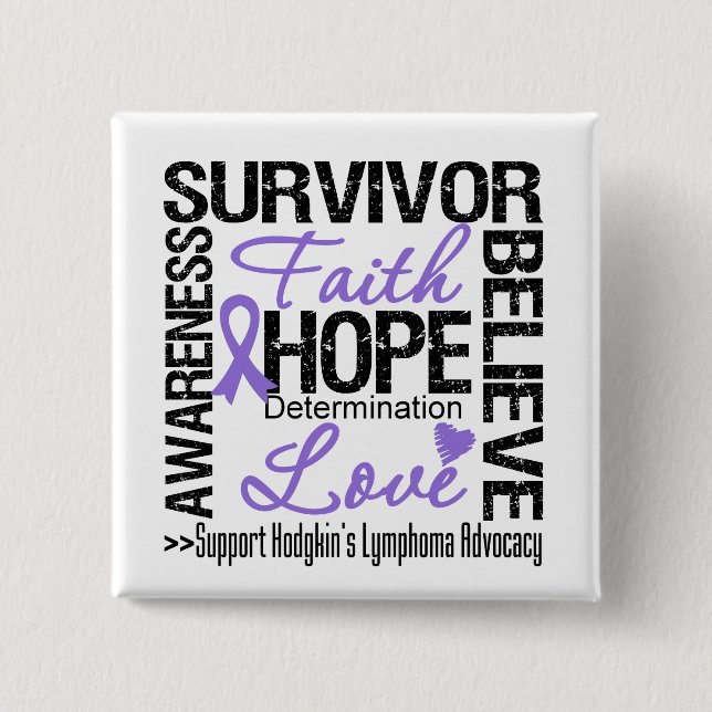 Hodgkins Lymphoma Survivors Motto Button (Vorderseite)