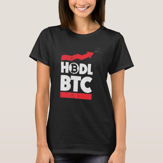Hodl Btc T-Shirt (Vorderseite)