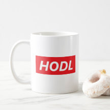 HODL (Griff) Ihre Cryptocurrency Bitcoin Tasse