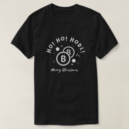 Hodl Ho Ho - Bitcoin Santa Crypto Weihnachten T-Shirt