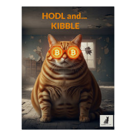 HODL & Kibble: Bitcoin Baron Cat Poster