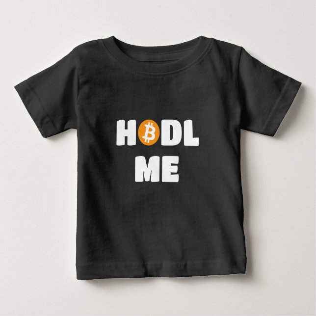 Hodl Me Bitcoin Baby T-shirt (Vorderseite)