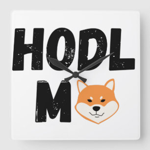 Hodl Me Shiba Inu Crypto Carré Horloge murale