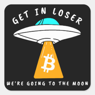 Hodl - Moon - UFO - BITCOIN - Krypto Quadratischer Aufkleber