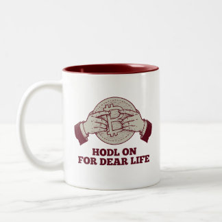HODL On Pour Chère Vie Mug