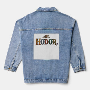 Hodor. Lustiges Minimal Zitat T-Shirt Jeansjacke