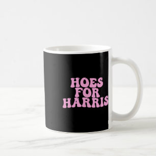 Hoes Für Harris Lustiger Kamala Wähler 2024 Wheime Kaffeetasse