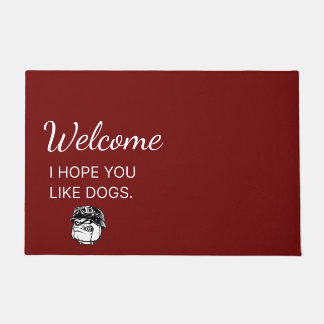 Hoffe, dass du Hunde Doormat mögen Fußmatte (Vorderseite)
