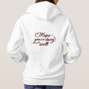 Hoffentlich geht es dir gut Kapuzenpullover Hoodie