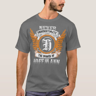 Hoffmann Name Shirt nie unterschätzen Power