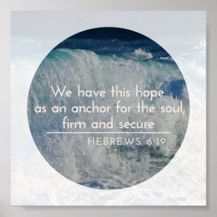 Hoffnung als Anker inspirierend Poster-Hebrews6: Poster
