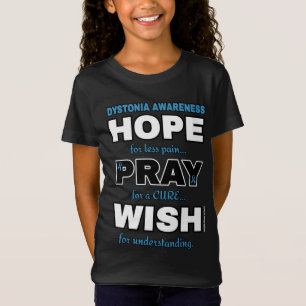 Hoffnung Beten wünscht...Dystonie T-Shirt