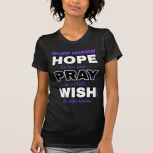 Hoffnung Beten wünscht...Epilepsie T-Shirt