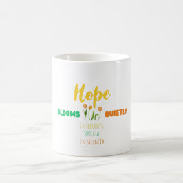 Hoffnung blüht still – Zweisprachiges Motivationsd Kaffeetasse