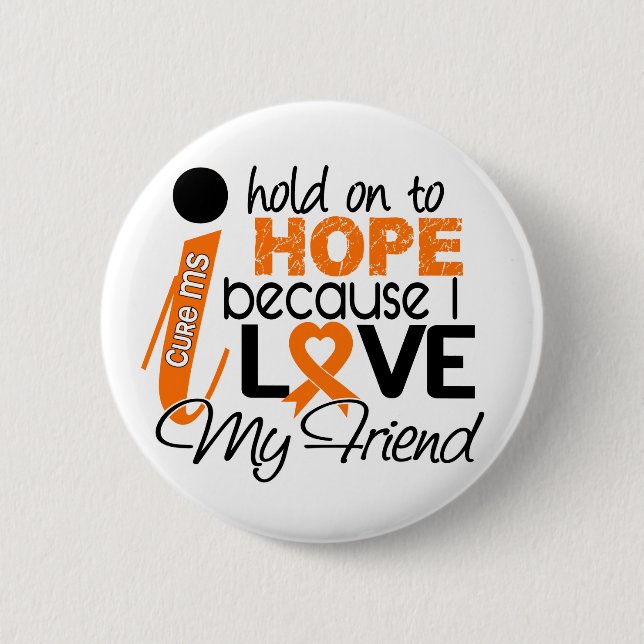 Hoffnung für meinen Freund-multiple Sklerose Button (Vorderseite)
