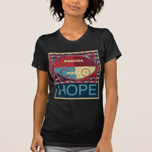 Hoffnung Hakunamatata Liebevolle Inspirierende Kan T-Shirt