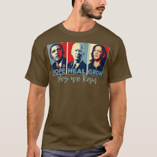 Hoffnung Heilung wachsen Ja Wir Kam Kamala für Ame T-Shirt