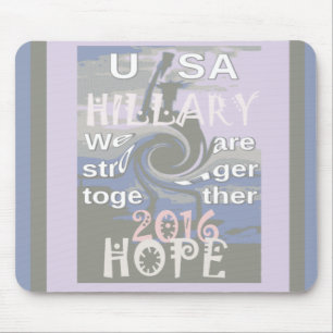 Hoffnung Hillary USA Wir sind stärker zusammen Mousepad