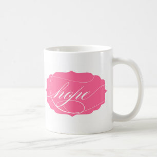 Hoffnung im Rosa Kaffeetasse