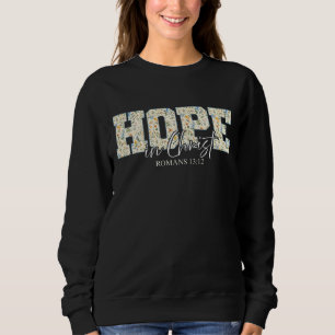 Hoffnung in Christus - Blumenbibel Verse Sweatshirt