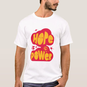 Hoffnung ist Macht Inspirierendes Retro-T-Shirt T-Shirt