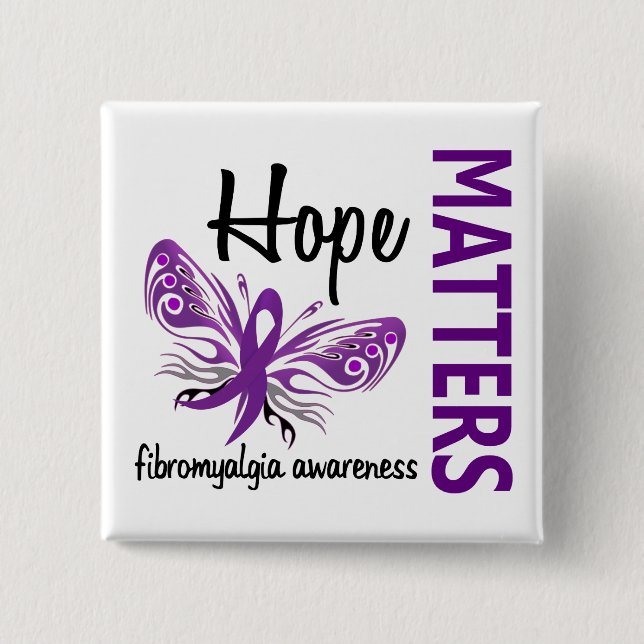 Hoffnung ist SchmetterlingFibromyalgia von Button (Vorderseite)