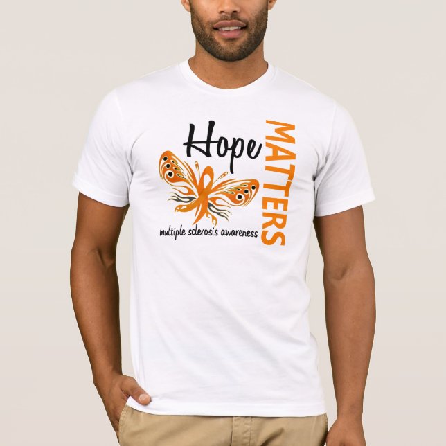 Hoffnung ist Schmetterlings-multiple Sklerose von T-Shirt (Vorderseite)