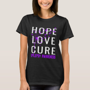 Hoffnung Liebe Heilung Epilepsie Bewusstsein T-Shirt