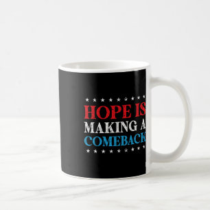 Hoffnung macht Comeback 2024 Kamala Kaffeetasse