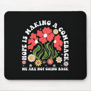 Hoffnung macht ein Comeback floraler Demokraten Vi Mousepad