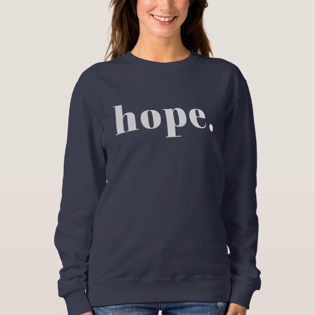 Hoffnung Sweatshirt (Vorderseite)