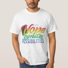 Hoffnung T - Shirt ignorieren 💕 💕 die Möglichkei