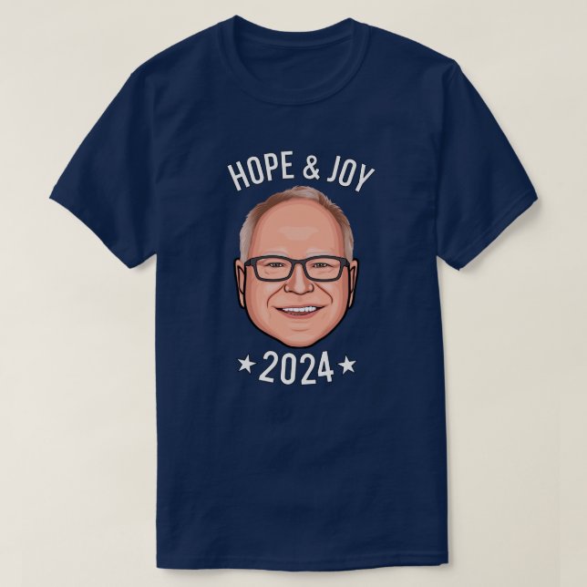 Hoffnung und Freude - Tim Walz T-Shirt (Design vorne)